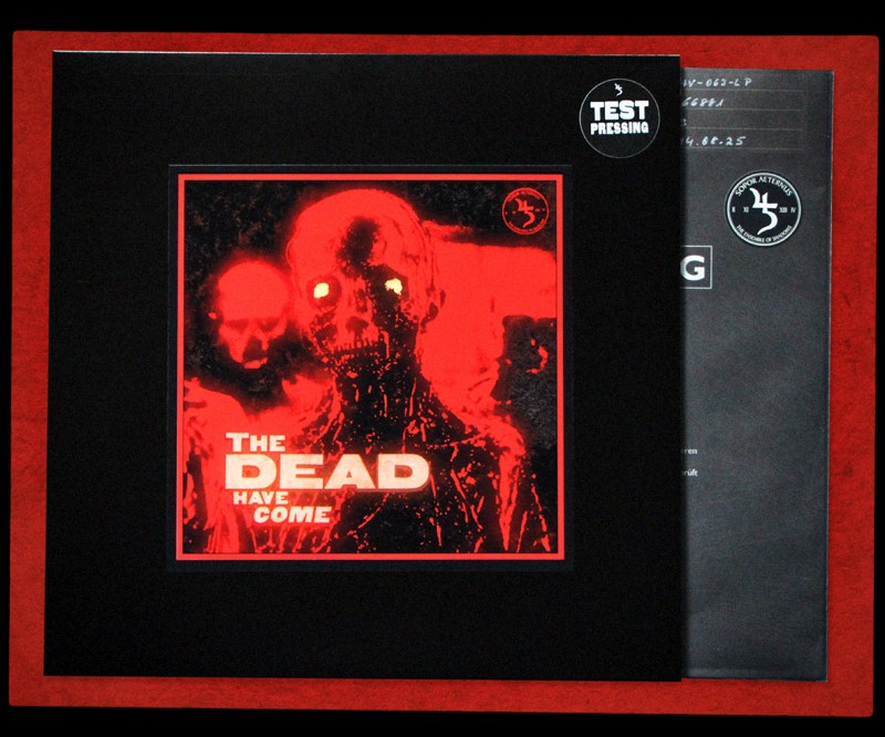 TheDeadHaveCome_Testpressing